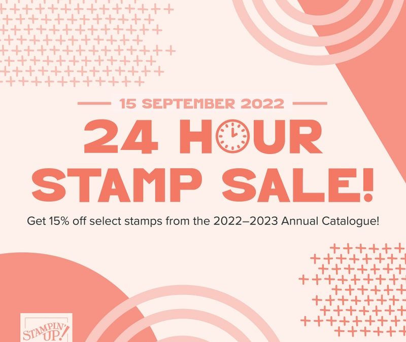 24 Hour Stamp Sale 15% off