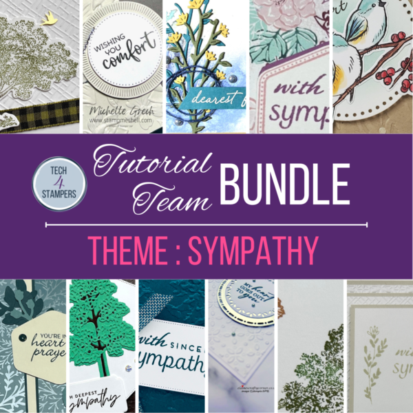 Tech4stampers September 2024 Tutorial Bundle  Sympathy