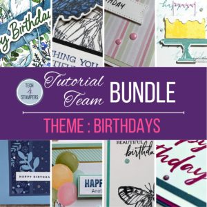 Tutorial Bundle - Birthdays - January 2025
