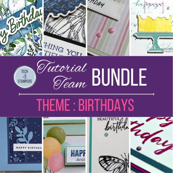 Tutorial Bundle - Birthdays - January 2025